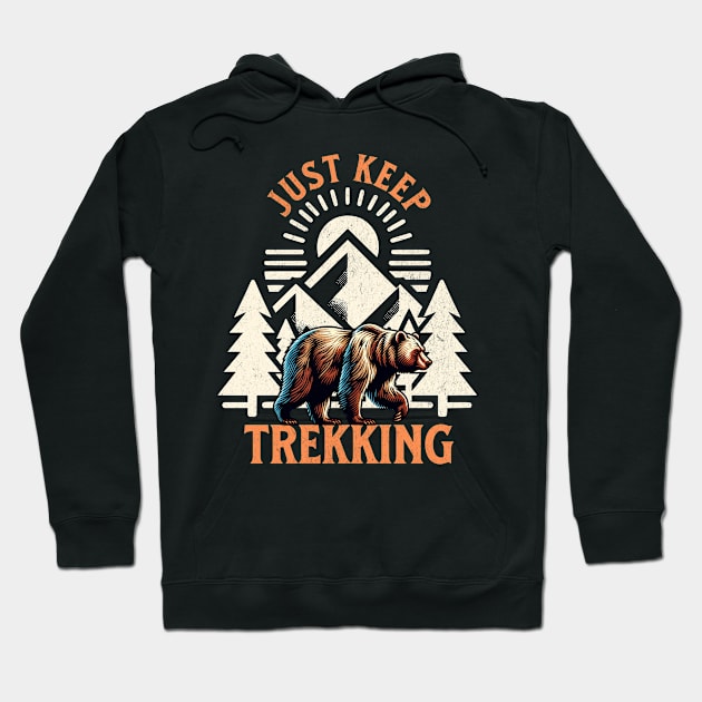 Just Keep Trekking Hoodie by The Jumping Cart